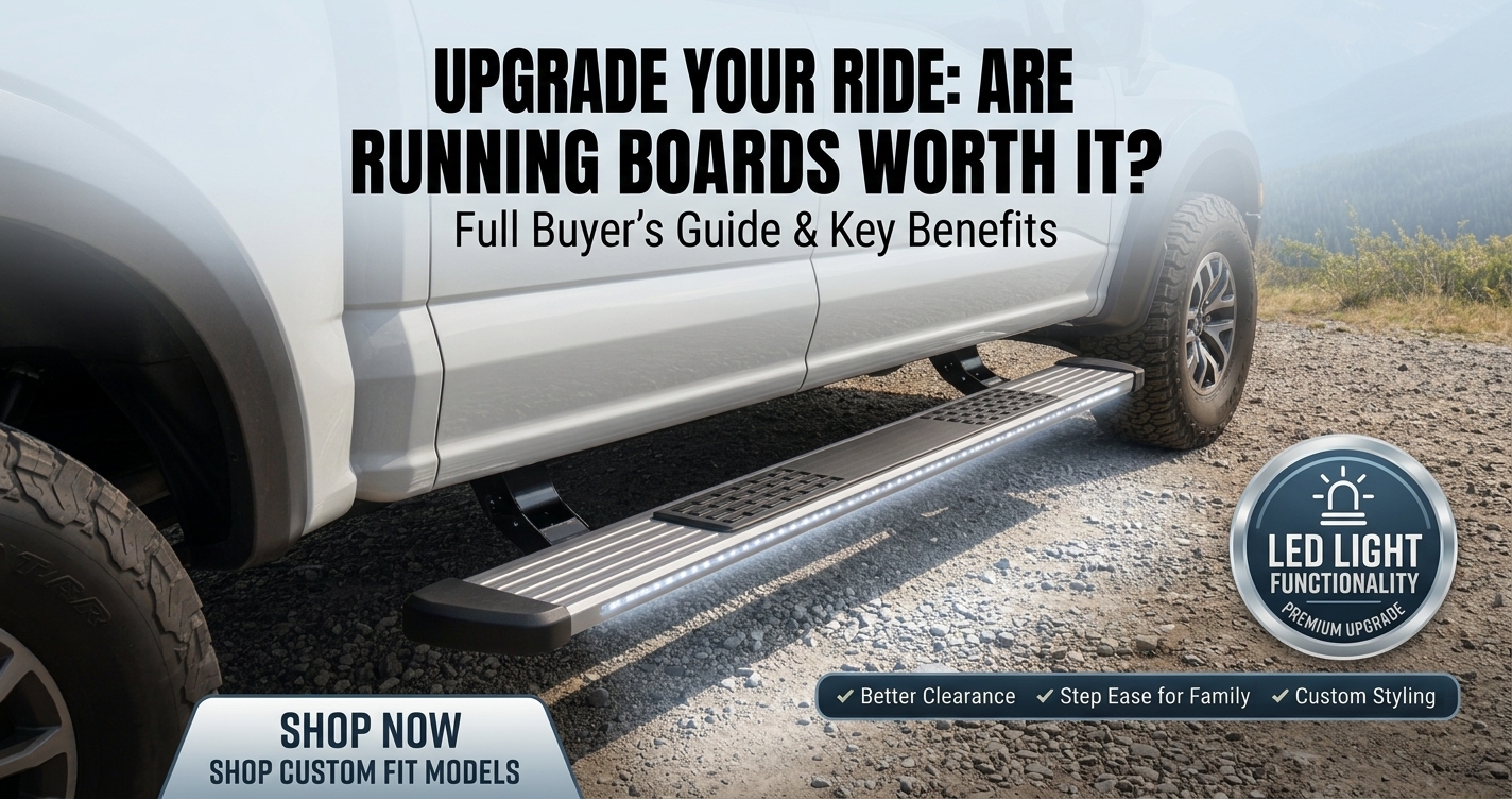 Are Power Running Boards Worth It? The Ultimate Upgrade for SUVs and Trucks